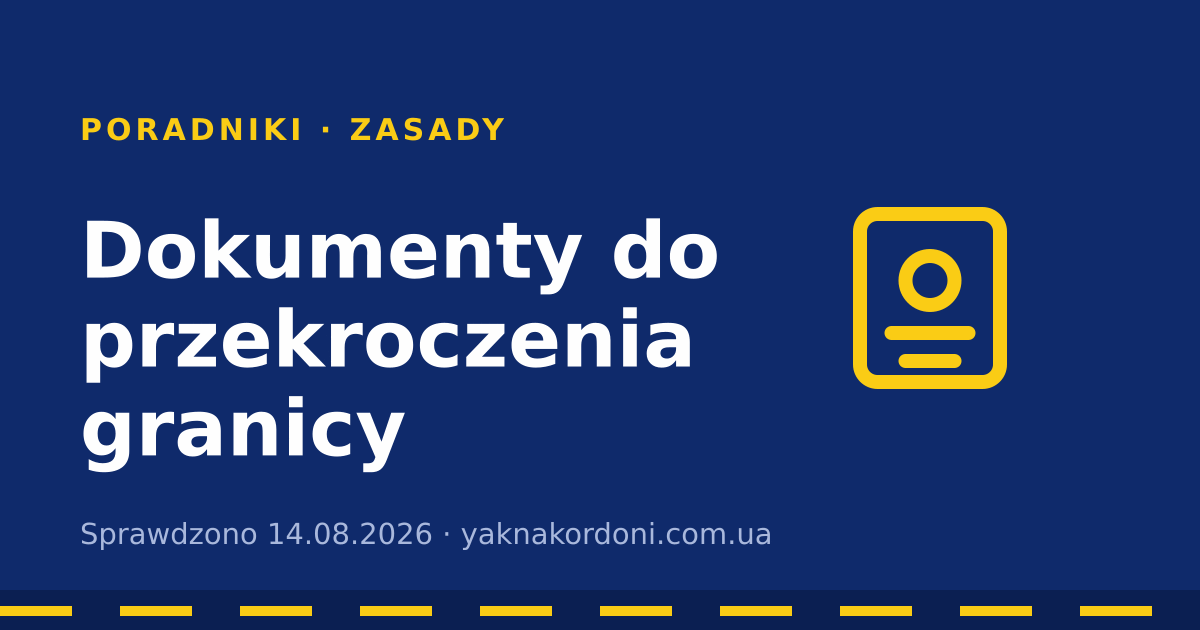 Dokumenty do przekroczenia granicy